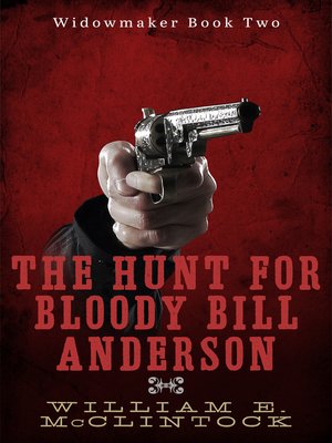 cover image of The Hunt for Bloody Bill Anderson
